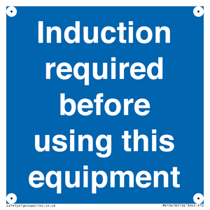 Induction required before using this equipment